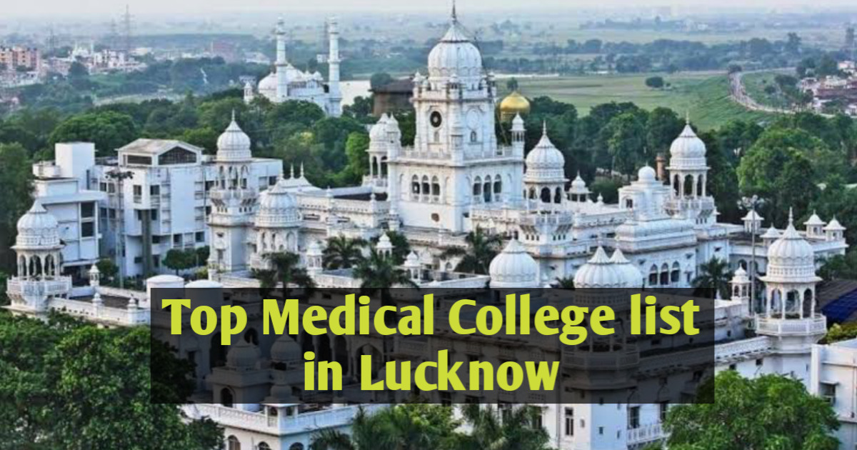 Medical College in Lucknow